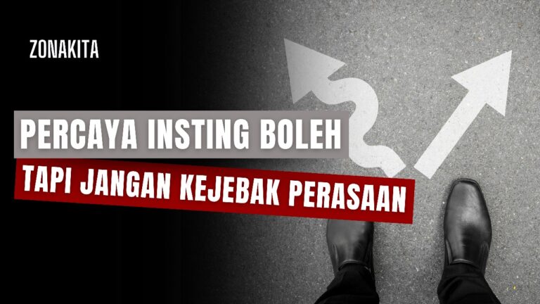 Percaya Insting? Waspada… Itu Bisa Nyeret Kamu ke Arah yang Salah.